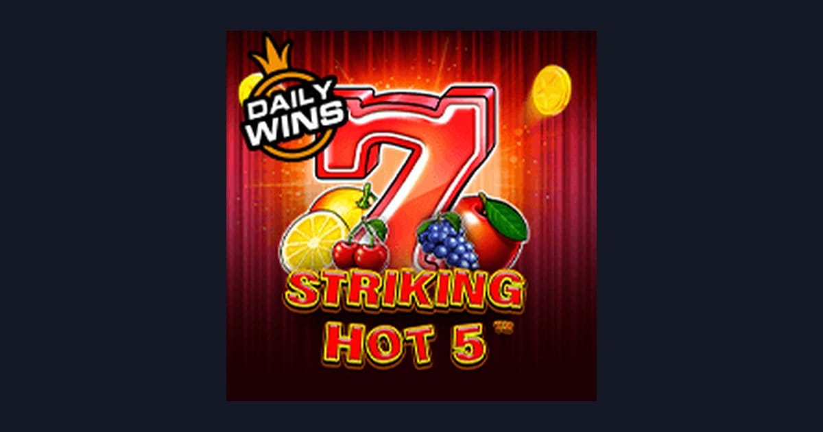 Raih Slot Maxwin dengan Striking Hot 5 dari Pragmatic Play